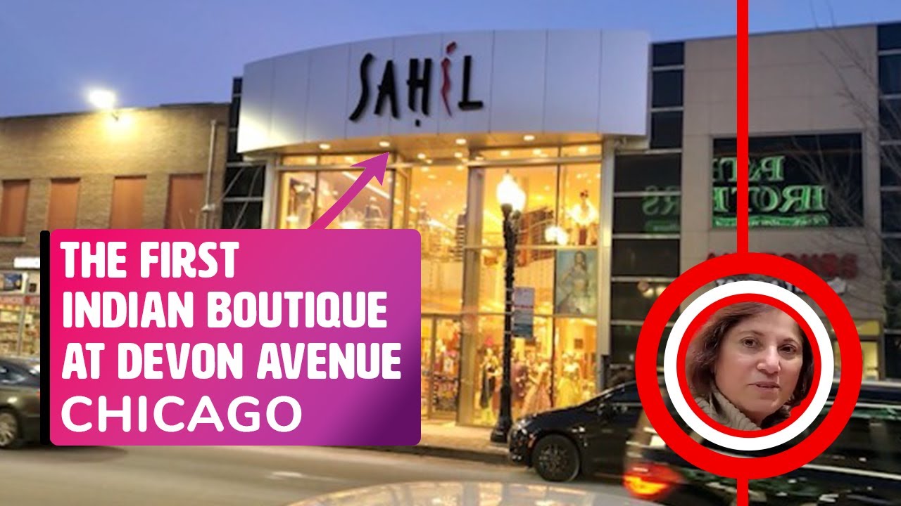 Visiting [The First Indian Boutique ] at Devon Avenue Chicago Desi