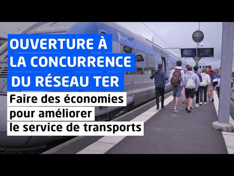 Pourquoi la Région Pays de la Loire ouvre-t-elle à la concurrence son réseau TER ?