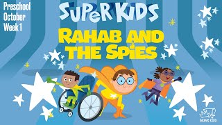 Rahab and the Spies - Preschool October Week 1 | Brave Kids