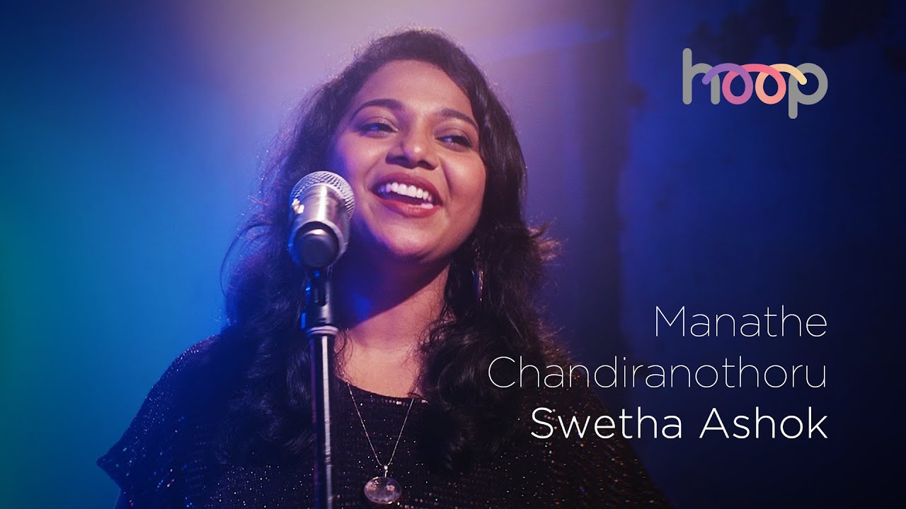 Manathe Chandiranothoru  Swetha Ashok Ft Goutham Vincent Live  hoop wonderwallmedia