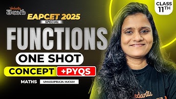 Functions Class 11 One Shot in Telugu 💯 | Complete Concepts & PYQs | EAPCET Maths | EAPCET 2025