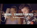 Marina - No debería quererte ft. Demarco Flamenco (Videoclip Oficial)