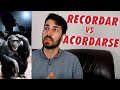 Recordar vs Acordarse (vs Acordar)