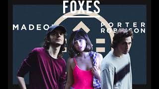 Shelter/Money - Foxes - Porter Robinson &amp; Madeon