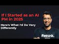 How to Be a Top 1% Product Manager in the Age of AI (2025 Edition)