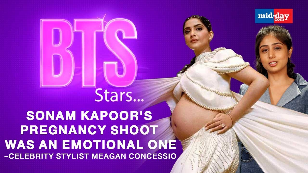 Sonam Kapoor's Pregnancy Shoot Was An Emotional One: Celebrity Stylist Meagan Concessio | BTS Stars