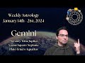 Gemini Weekly Astrology January 14th -21st 2024 || Horoscope Predictions