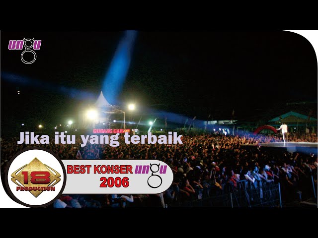 Live konser ungu - Jika Itu Yang Terbaik  @Palangkaraya 10 Agustus 2006 class=