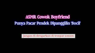 Pacar di panggil bocil | asmr cowok | asmr boyfriend | asmr roleplay