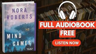 Mind Games: A Novel by Nora Roberts [ Full Audiobook Free ]