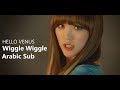 [MV] HELLO VENUS "Wiggle Wiggle"  Arabic Sub |  أغنية هيلو فينوس مترجمة للعربية