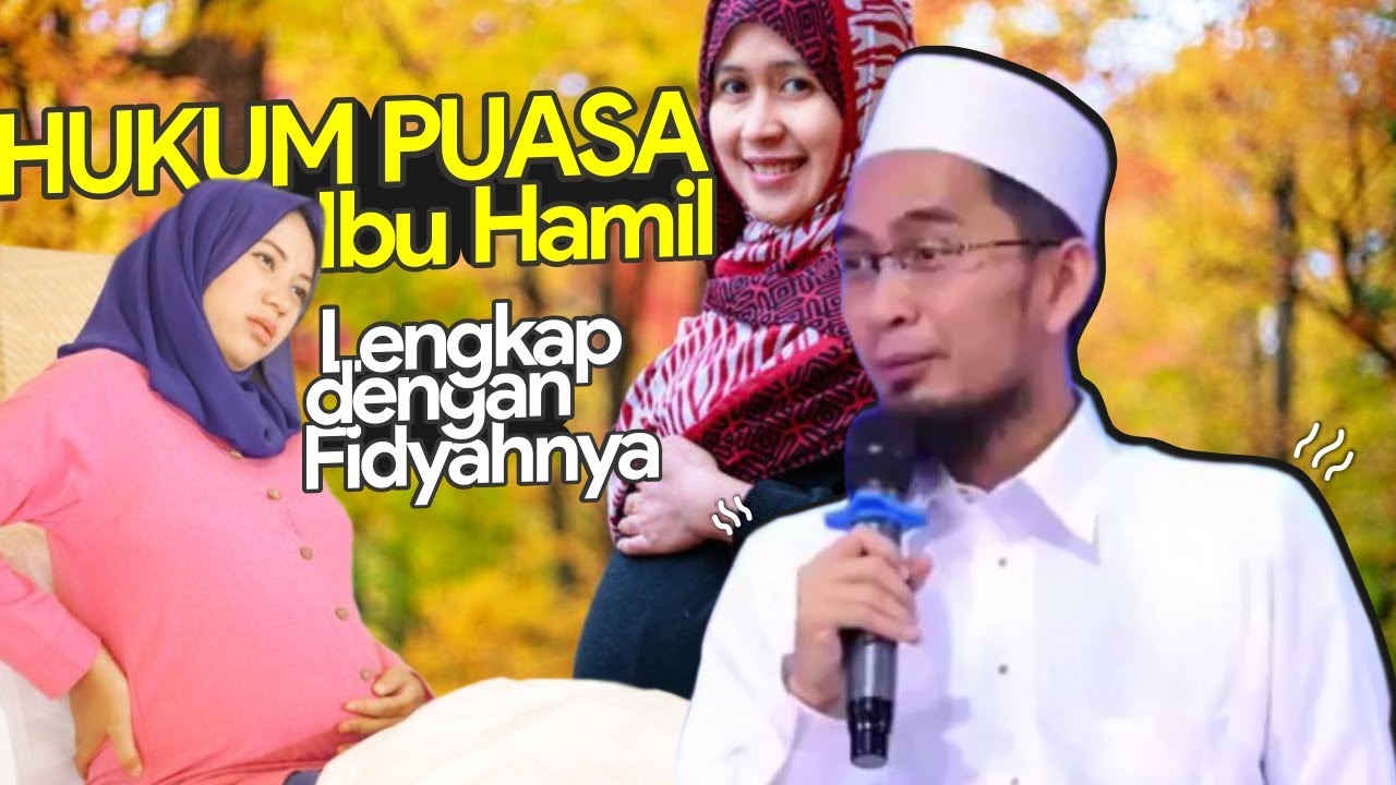 Kupas Tuntas Hukum Puasa Bagi Ibu Hamil Ustadz Adi Hidayat Lc Ma Youtube