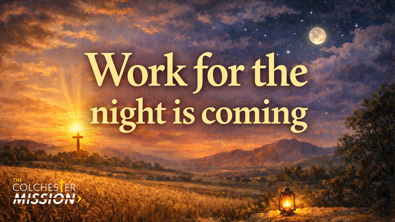 Work for the night is coming | Dean Thompson