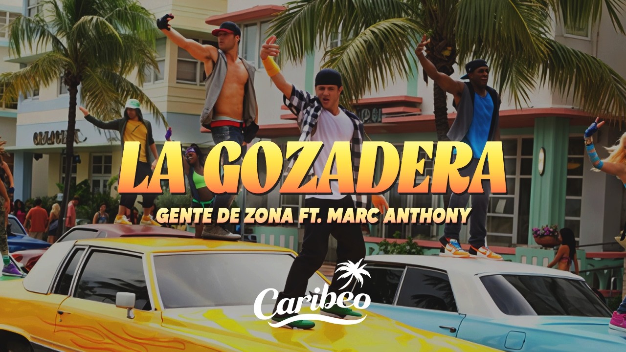 Gente De Zona ft. Marc Anthony - La Gozadera (Letra)