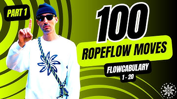100 ROPE FLOW Moves | FLOWCABULARY (Pt.1)