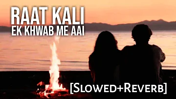 Raat Kali Ek Khawab Mein Aayi - [Slowed+Reverb]Sanam Puri | Sanam Lofi-Text4Music | Textaudio Lyrics