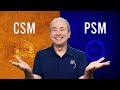 CSM vs PSM: What are they and How do they Compare?