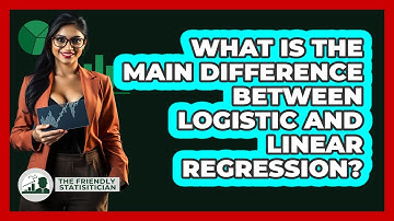 What Is The Main Difference Between Logistic And Linear Regression? - The Friendly Statistician