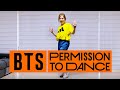 Permission to Dance - BTS(방탄소년단) &amp; Dance Challenge | Diet Dance Workout | 다이어트댄스 | 댄스챌린지 |