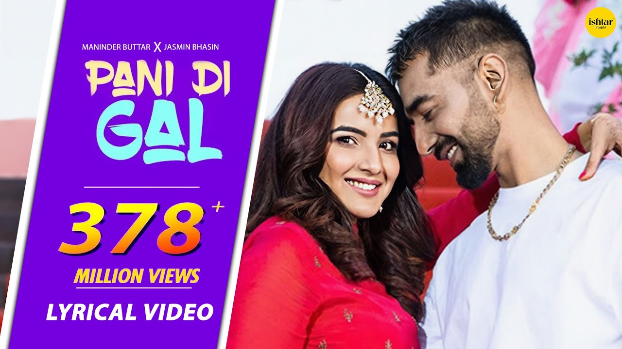 PANI DI GAL  Lyric Video  Maninder Buttar   Asees Kaur  Wedding Punjabi Song 