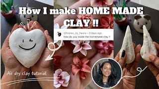 How to make AIR DRY CLAY at home✨DIY| (tutorial and tips)| COLD PORCELAIN CLAY| cooked version