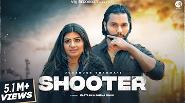 Shooter (Official Video) - Sonika Singh | Kaptaan | Vipin Mehandipuria | New Haryanvi Song 2023