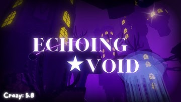 Fe2 Community Maps// Echoing Void [Crazy]