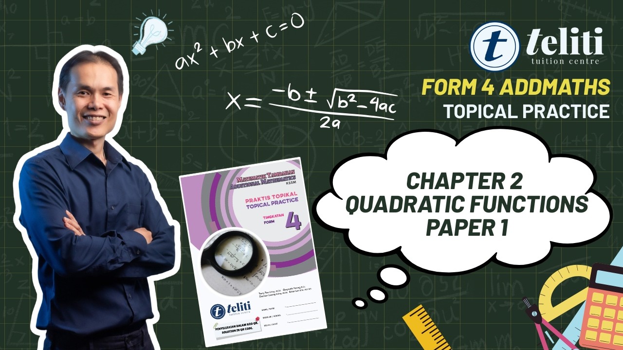 SPM Add Maths Form 4 | Chapter 2 Quadratics – Past Year Questions ...