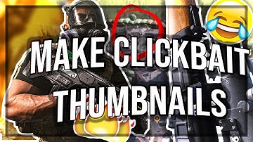 How To Make Click Bait Call Of Duty Thumbnails!