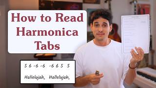 How to Read Harmonica TABS - and Play Your First Song (Hallelujah)