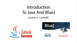 Introduction to Java and BlueJ || Note#1