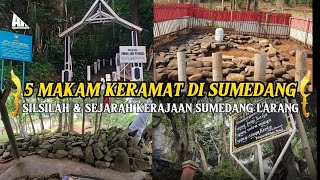 VIRAL..! 5 MAKAM KERAMAT DI SUMEDANG LARANG YANG SEBELUMNYA KERAJAAN TEMBONG AGUNG