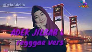 Adek jilbab ungu, version reggae!! #delaadelia