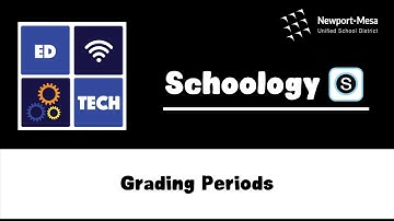 Schoology: Grading Periods