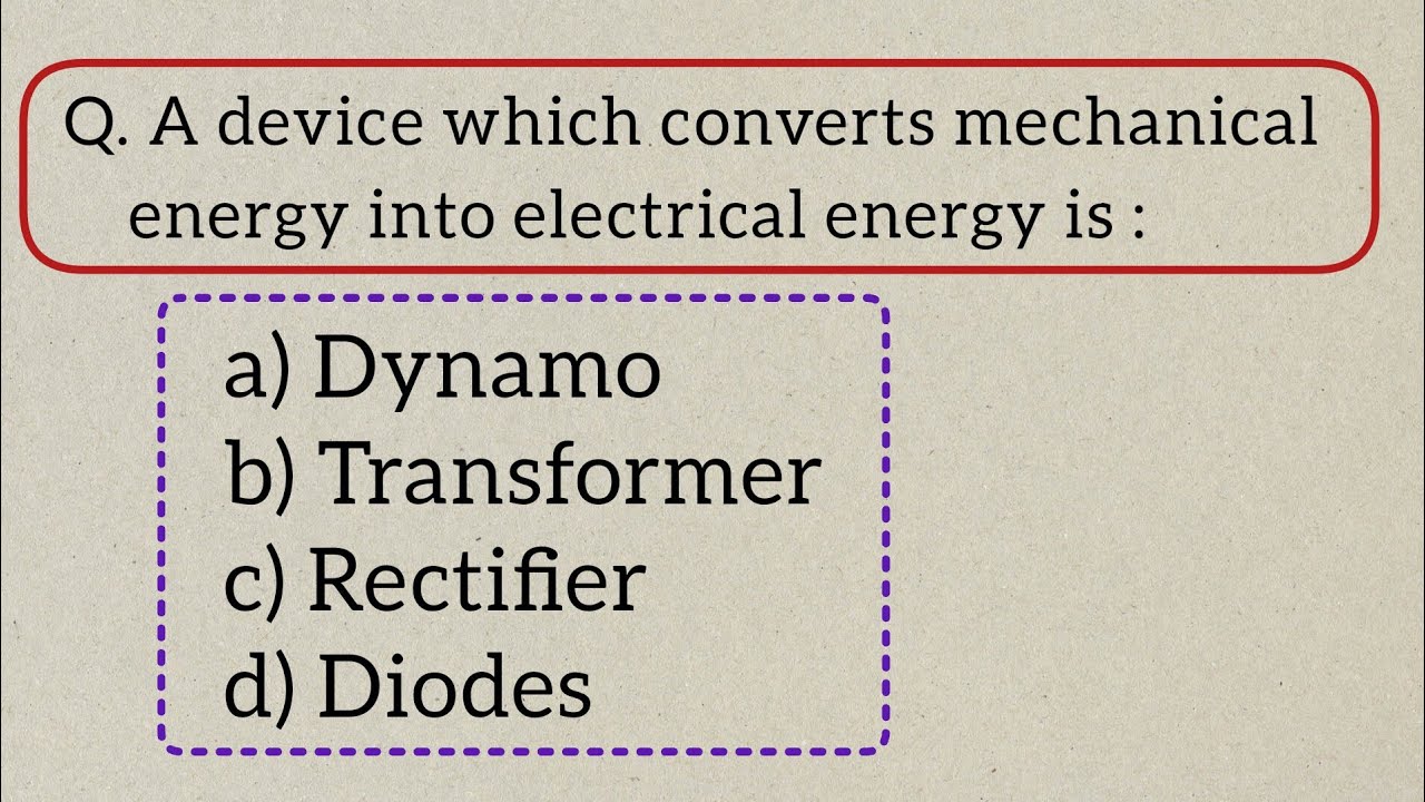 A device which converts mechanical energy into electrical energy is