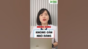 Niềng răng KHÔNG CẦN NHỔ RĂNG | Dr Anh Thư