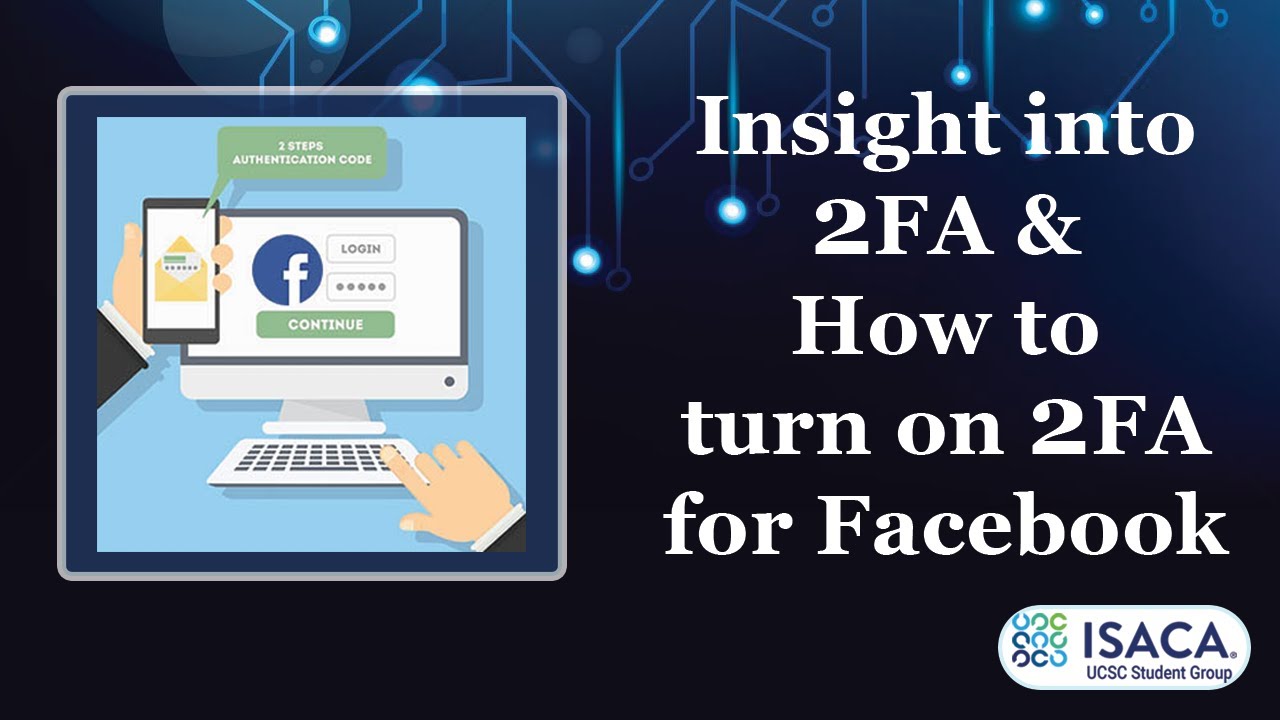 Insight in to 2FA and how to turn on 2FA for Facebook - YouTube