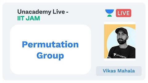 Permutation Group | IIT JAM | Vikas Mahala | JAM 2020