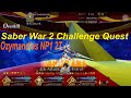 Fate Grand Order - Saber war 2 Challenge Quest - Ozymandias 2 turn