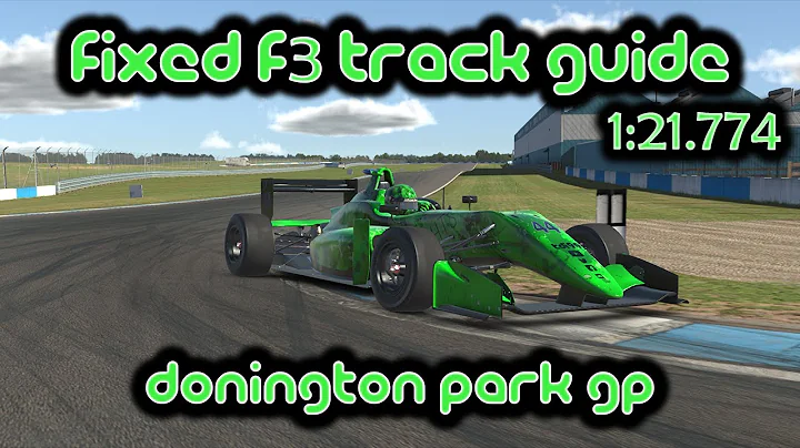 iRacing Track Guide Donington Park | Fixed Dallara F3 | 1:21.774
