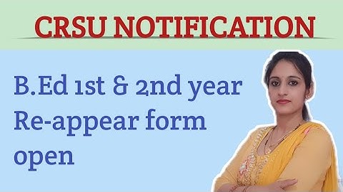 B.Ed Re-appear form open || CRSU  B.Ed update  || Naveen Dahiya