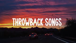 Throwback songs ~ Nostalgia songs that defined your childhood