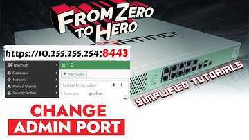 How to change Admin port number on FortiGate Firewall