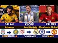 LATEST CONFIRMED TRANSFER NEWS AHEAD OF JANUARY TRANSFER WINDOW 2026 Salah Palmer Klopp