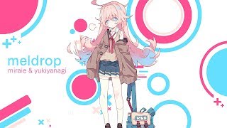 Miraie & YUKIYANAGI - Meldrop