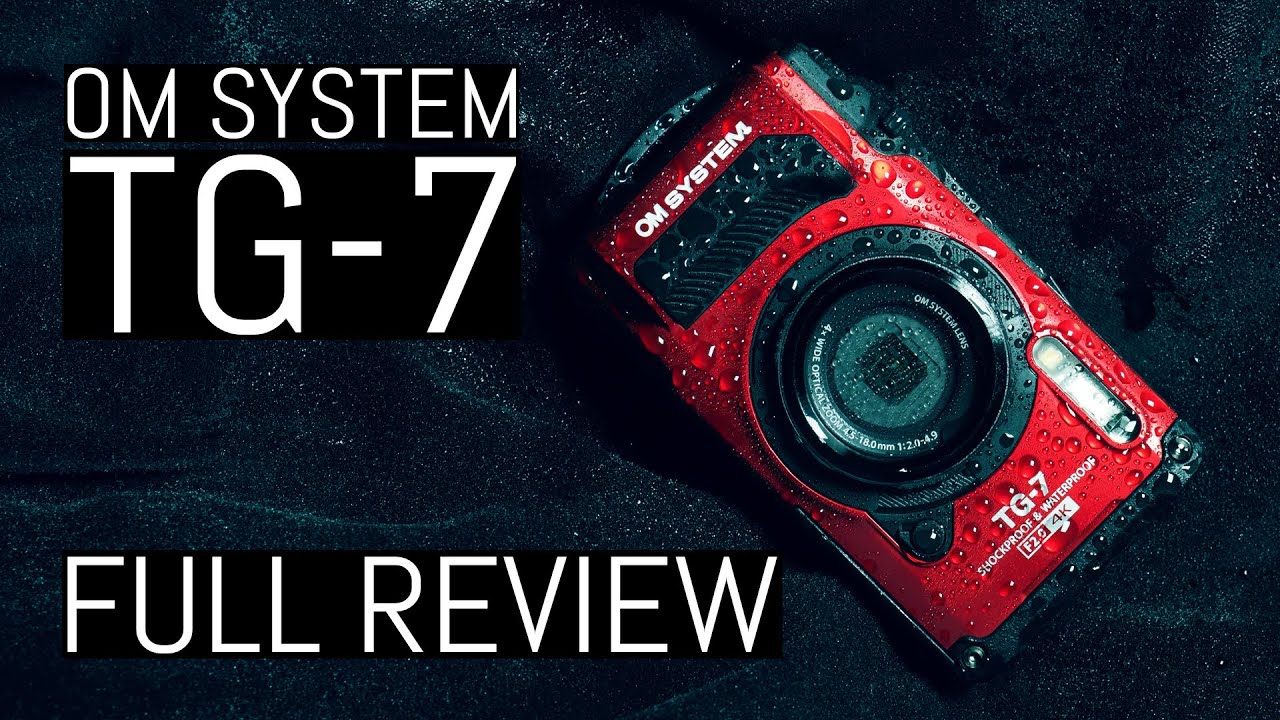 OM System Tough TG-7 – In-Depth Review - YouTube