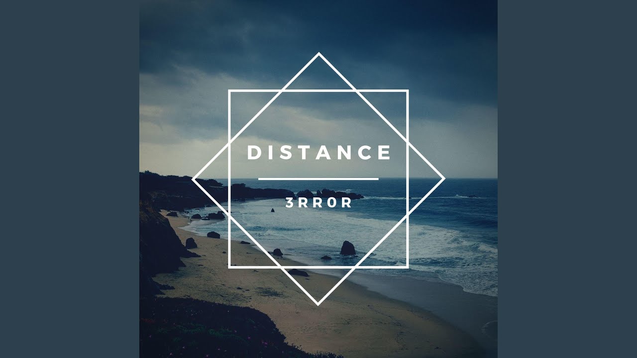 Watch Distance on YouTube Watch Distance on YouTube