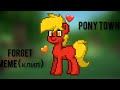 🌿🐼 Forget - pony town Меме 🐼🌿
