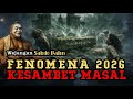Tahun 2026 dan Kesambet Massal Peringatan Sabdo Palon dari Pranata Mangsa ‼️#sabdopalon