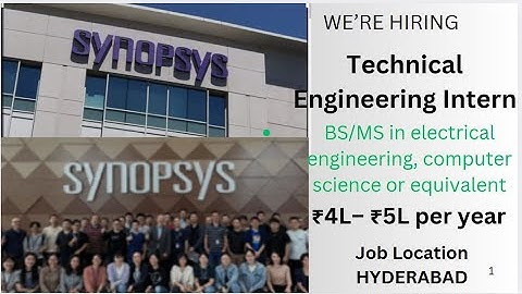 Freshers/Experienced Synopsys Internship 2024: Technical Engineering Intern ₹4L– ₹5L per year Hyd